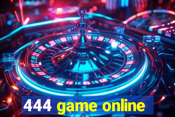 444 game online